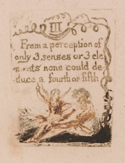 There Is No Natural Religion, Plaat 5, III Vanuit een perceptie . . . . (Bentley a6) door William Blake